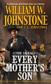 Every Mother's Son by William W. Johnstone