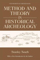 Method and Theory in Historical Archeology by Stanley South