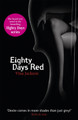 Eighty Days Red: The third pulse-racing and romantic novel in the series you need to read this summer Vina Jackson 9781409127796