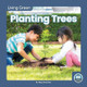 Planting Trees by Meg Gaertner