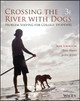 Crossing the River with Dogs: Problem Solving for College Students Ken Johnson (Sierra College) 9781119275091