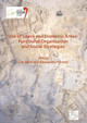 Use of Space and Domestic Areas: Functional Organisation and Social Strategies: Proceedings of the XVIII UISPP World Congress (4-9 June 2018, Paris, France) Volume 18, Session XXXII-1 by Luc Jallot