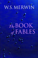 The Book of Fables by W S Merwin