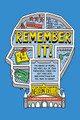 Remember It!:: The Names of People You Meet, All of Your Passwords, Where You Left Your Keys, and Everything Else You Tend to Forget by Nelson Dellis