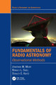 Fundamentals of Radio Astronomy: Observational Methods Jonathan M. Marr 9781420076769