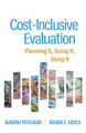 Cost-Inclusive Evaluation: Planning It, Doing It, Using It by Nadini Persaud