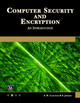 Computer Security and Encryption: An Introduction by S. R. Chauhan