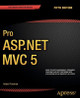 Pro ASP.NET MVC 5 by Adam Freeman