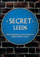 Secret Leeds by John Edwards