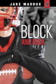 Block and Rock by Jake Maddox