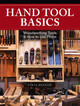 Hand Tool Basics: Woodworking Tools and How to Use Them by Steve Branam