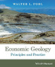 Economic Geology: Principles and Practice by Professor Walter L. Pohl