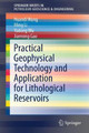 Practical Geophysical Technology and Application for Lithological Reservoirs by Huandi Wang
