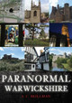 Paranormal Warwickshire by S. C. Skillman