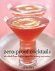 Zero Proof Cocktails by Liz Scott