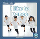 Things I Like: I Like to Dance by Meg Gaertner