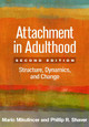Attachment in Adulthood, Second Edition: Structure, Dynamics, and Change Mario Mikulincer 9781462525546