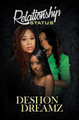 Relationship Status by Deshone Dreamz