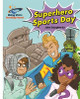 Reading Planet - Superhero Sports Day - White: Galaxy John Dougherty 9781471877919