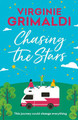 Chasing the Stars: a journey that could change everything Virginie Grimaldi 9781472265340
