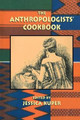 The Anthropologists' Cookbook Jessica Kuper 9781138963610