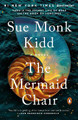 The Mermaid Chair by Sue Monk Kidd