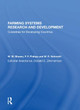 Farming Systems Research And Development: Guidelines For Developing Countries by W. W. Shaner