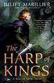 The Harp of Kings by Juliet Marillier