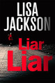 Liar, Liar by Lisa Jackson
