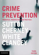 Crime Prevention: Principles, Perspectives and Practices by Adam Sutton