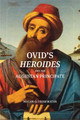 Ovid's &quot;Heroides&quot; and the Augustan Principate by Megan O. Drinkwater