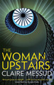 The Woman Upstairs Claire Messud 9781844087334
