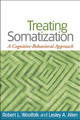 Treating Somatization: A Cognitive-Behavioral Approach by Robert L. Woolfolk