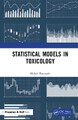 Statistical Models in Toxicology by Mehdi Razzaghi