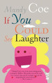 If You Could See Laughter Mandy Coe 9781844714872