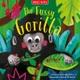 The Fussy Gorilla by Catherine Veitch