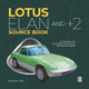Lotus Elan and Plus 2 Source Book by Matthew Vale