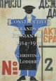 Constructive Strands in Russian Art 1914-1937 by Christina Lodder