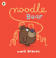 Noodle Bear Mark Gravas 9781529502862