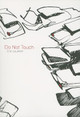 Do Not Touch by Eric Laurent