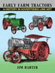 Early Farm Tractors by Jim Harter