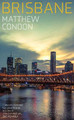 Brisbane by Matthew Condon