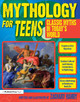 Mythology for Teens: Classic Myths for Today's World by Zachary Hamby
