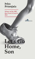 Let's Go Home, Son by David Williams