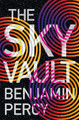 The Sky Vault: The Comet Cycle Book 3 Benjamin Percy 9781473690165