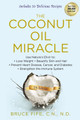 Coconut Oil Miracle by Bruce Fife
