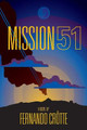Mission 51 Fernando Crotte 9781950301294