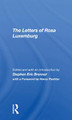 The Letters Of Rosa Luxemburg by Stephen Eric Bronner