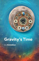 Gravity's Time by C. S. Unnikrishnan
