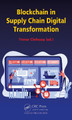 Blockchain in Supply Chain Digital Transformation by Trevor Clohessy